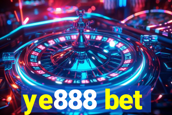 ye888 bet